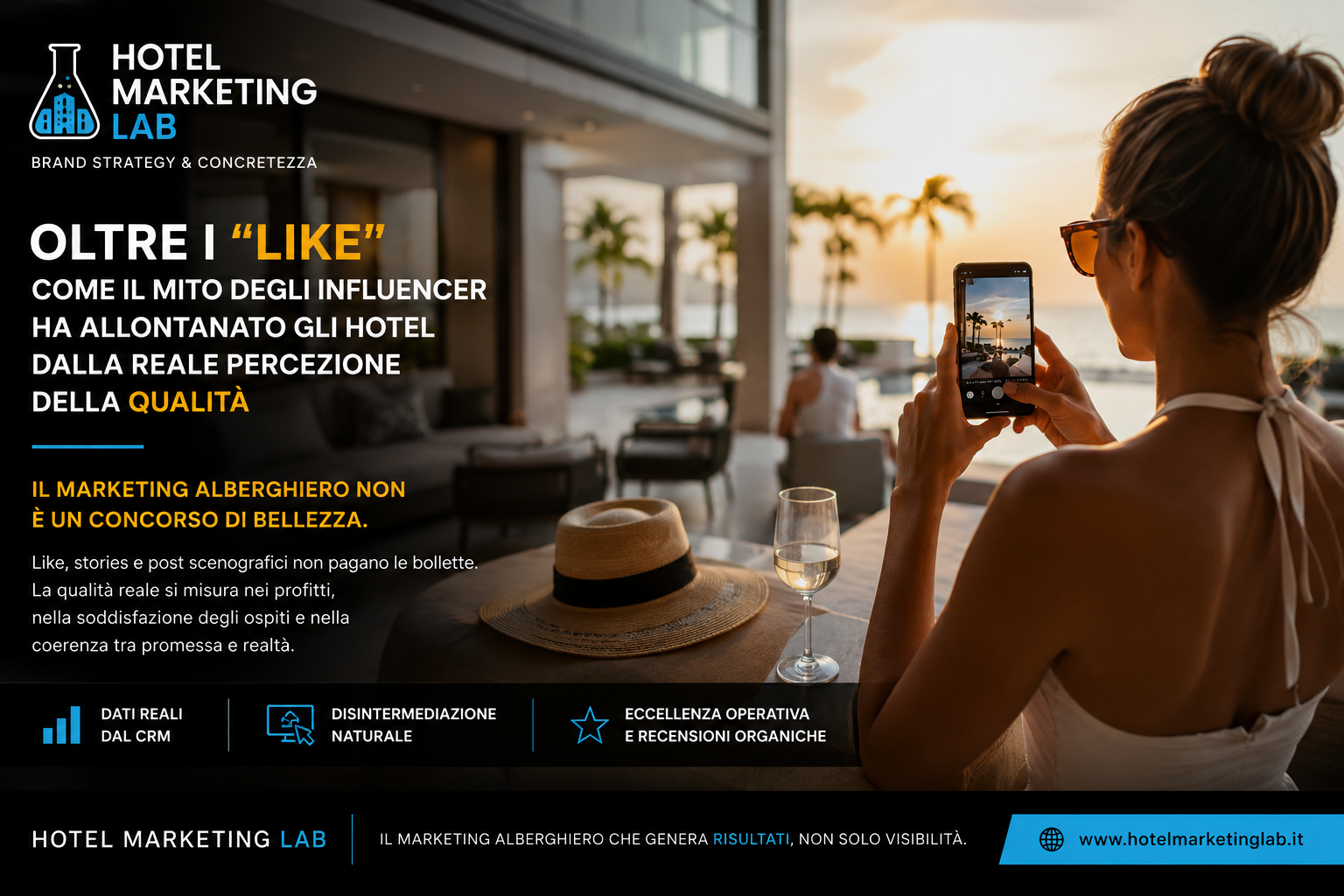 Oltre i “like”: come il mito degli influencer ha allontanato gli hotel dalla reale percezione della qualità
